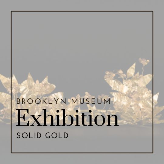 Solid Gold | Brooklyn Museum