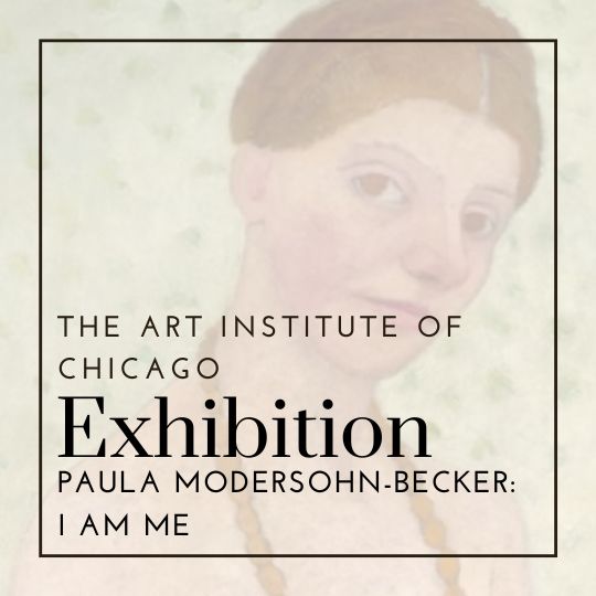 Paula Modersohn-Becker: I Am Me | The Art Institute of Chicago