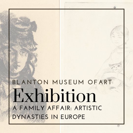 A Family Affair: Artistic Dynasties in Europe | Blanton Museum of Art