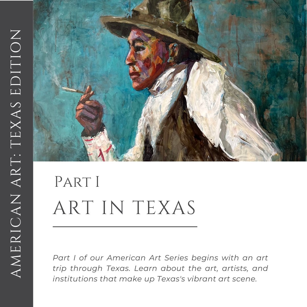Art in America: Texas Edition - Artly International
