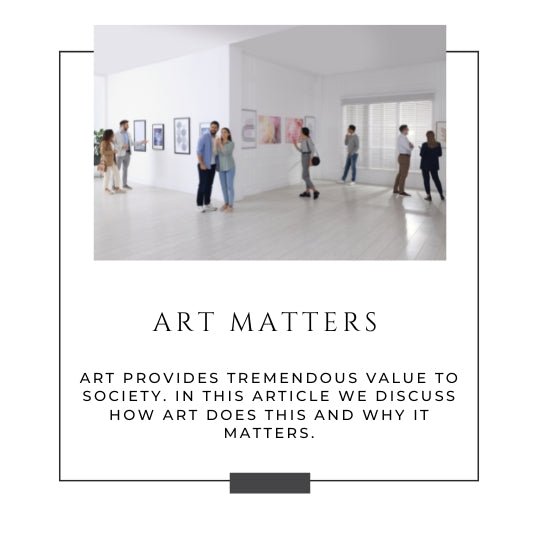 Why Does Art Matter? – Artly International