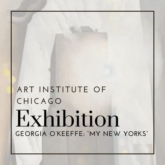 Georgia O’Keeffe: “My New Yorks” | The Art Institute of Chicago