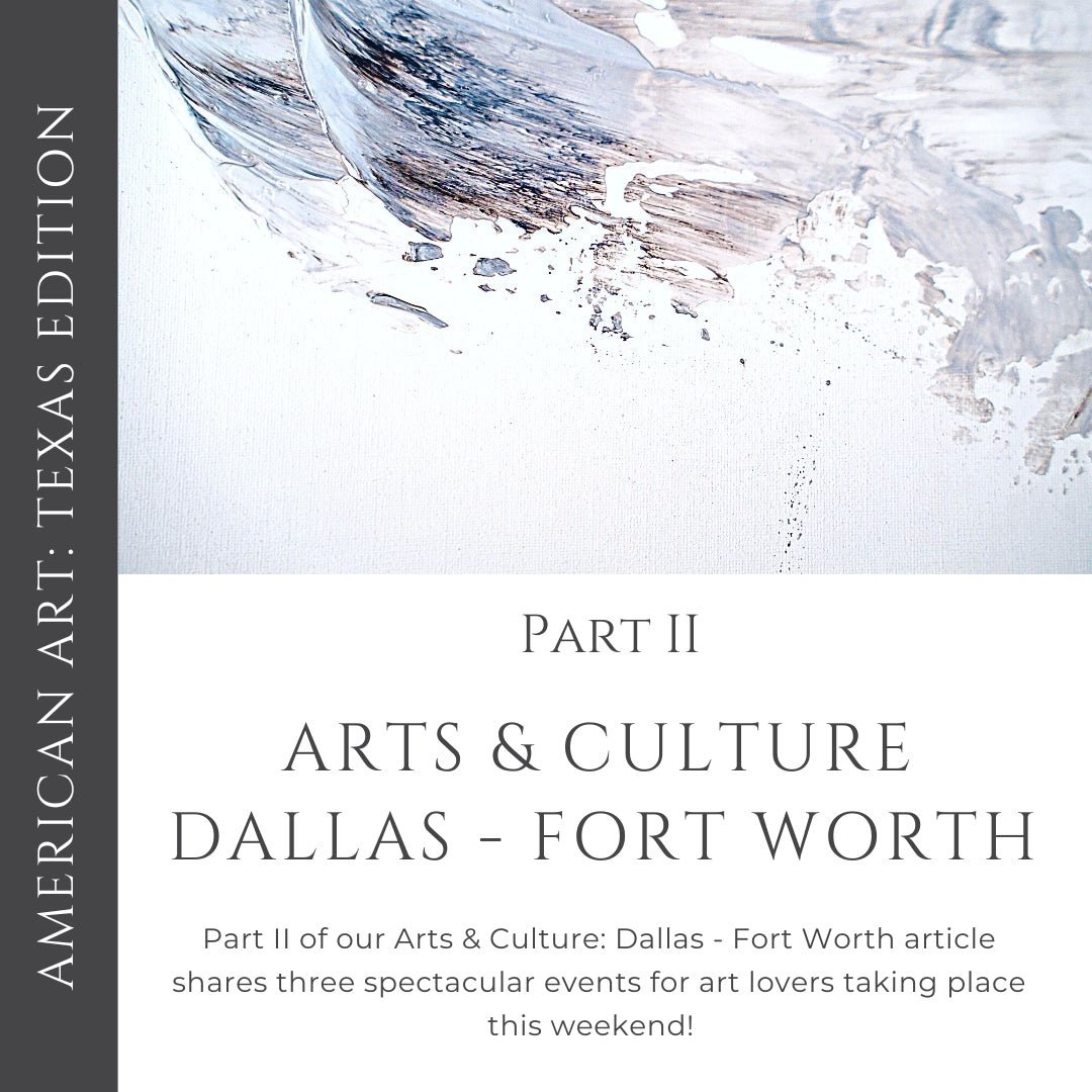 Must See Art Fairs and Festivals in Dallas and Fort Worth